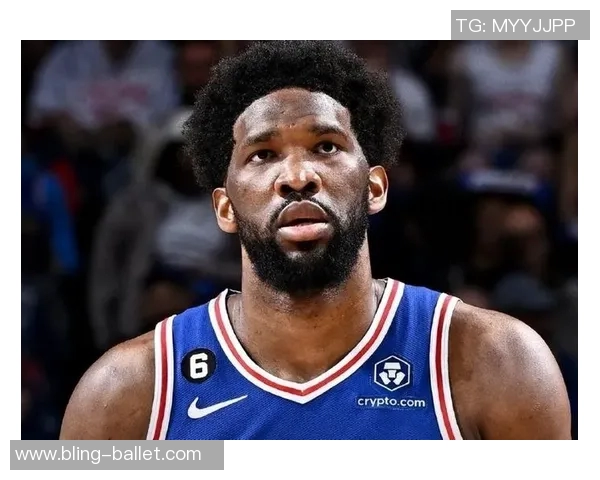 恩比德深情感谢球队一位始终支持他的工作人员在逆境中不离不弃